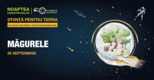 Noaptea Cercetătorilor ReCoNnect 2025